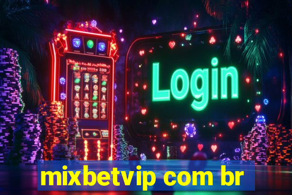 mixbetvip com br